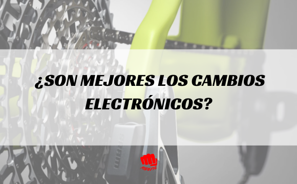 ¿Innovación y precisión en el MTB? ¿Son mejores los cambios electrónicos de SRAM XX, XO y GX?