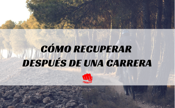 ¿Cómo recuperar tras una prueba/carrera?