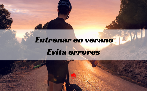5 Consejos para entrenar en verano
