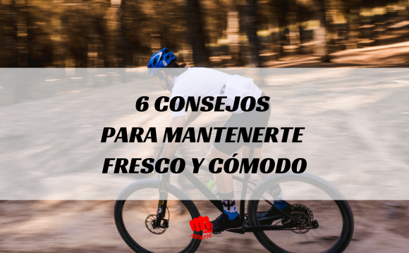 Montar en Bici en Verano: Consejos para Mantenerte Fresco y Cómodo