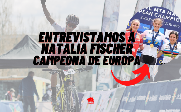Entrevistamos a Natalia Fischer, Campeona de Europa de XCM