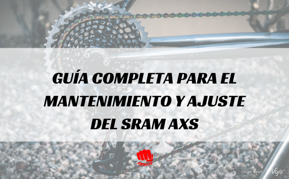 Guía Completa para el Mantenimiento y Ajuste de los Cambios Electrónicos SRAM AXS