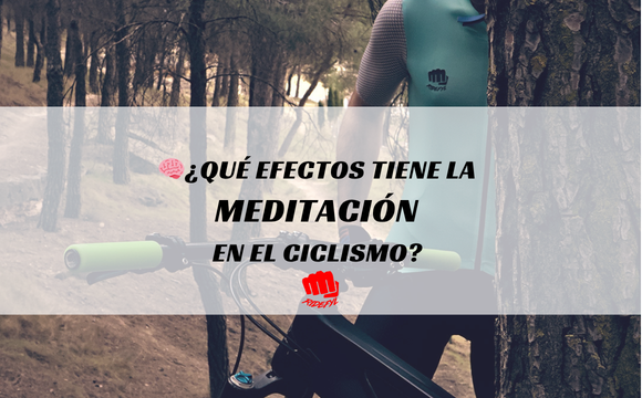 🧠 ¿Qué efectos tiene la meditación en el ciclismo? (y por qué puede mejorar tu rendimiento)