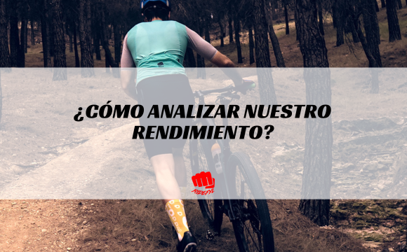 ¿Cómo hacer un análisis de cómo mejora nuestro rendimiento en la bicicleta de MTB?
