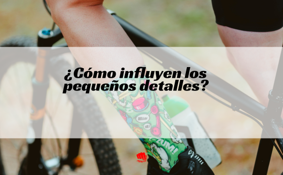 La importancia de los pequeños detalles en el ciclismo