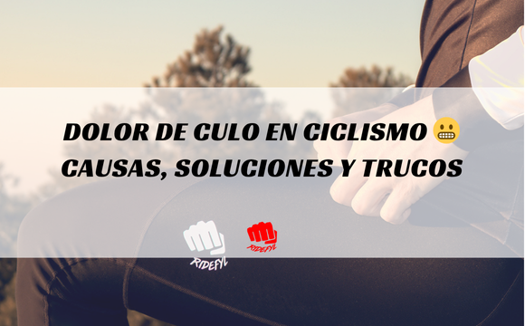 Dolor de culo en ciclismo 😬 Causas, soluciones y trucos